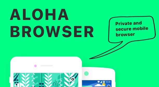 Aloha Browser For Mobiles with Free VPN
