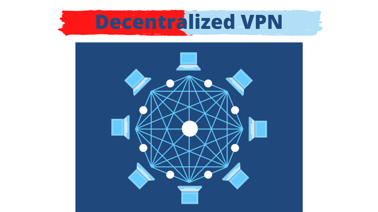 Decentralized VPN 2