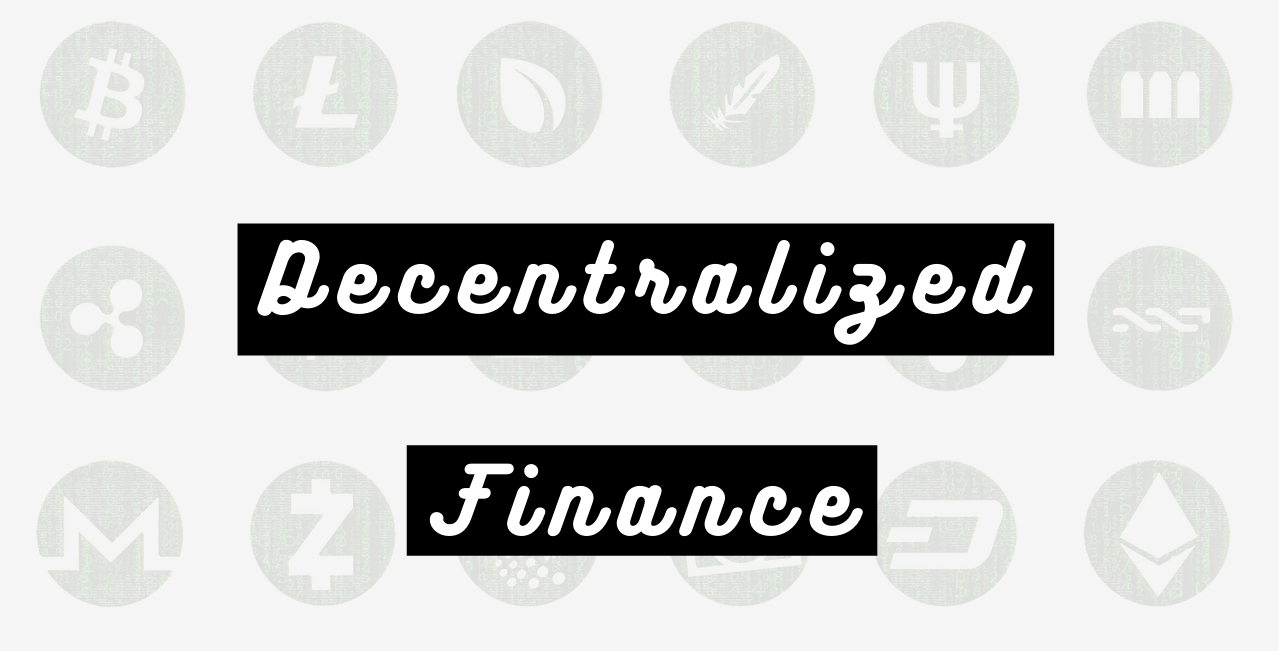 Decentralized Finance Defi